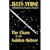 The Chase of the Golden Meteor (Bison Frontiers of Imagination) The Chase of the Golden Meteor (Bison Frontiers of Imagination) Paperback Hardcover