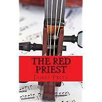 The Red Priest: The Life of Antonio Vivaldi (BookCaps) The Red Priest: The Life of Antonio Vivaldi (BookCaps) Paperback Kindle