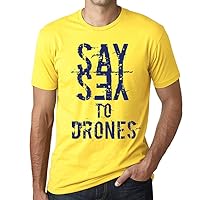 Men's Graphic T-Shirt Say Yes to Drones Eco-Friendly Limited Edition Short Sleeve Tee-Shirt Vintage Birthday