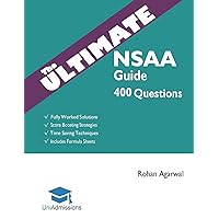 The Ultimate NSAA Guide: 400 Practice Questions: Fully Worked Solutions, Time Saving Techniques, Score Boosting Strategies, Includes Formula Sheets, ... Assessment 2018 Entry, UniAdmissions The Ultimate NSAA Guide: 400 Practice Questions: Fully Worked Solutions, Time Saving Techniques, Score Boosting Strategies, Includes Formula Sheets, ... Assessment 2018 Entry, UniAdmissions Paperback