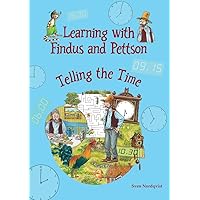 Learning with Findus and Pettson: Telling the Time Learning with Findus and Pettson: Telling the Time Paperback