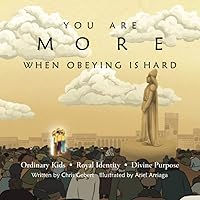 You Are More When Obeying Is Hard You Are More When Obeying Is Hard Paperback Kindle Hardcover