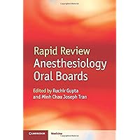 Rapid Review Anesthesiology Oral Boards Rapid Review Anesthesiology Oral Boards Paperback Kindle