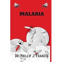 Malaria Malaria Kindle Paperback