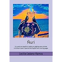 Ñuri: A children's book in Spanish and English (Spanish Edition)