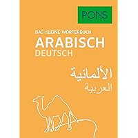 PONS Das kleine Wörterbuch Arabisch: Arabisch-Deutsch/Deutsch-Arabisch