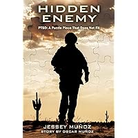 Hidden Enemy - PTSD: A Puzzle Piece That Does Not Fit Hidden Enemy - PTSD: A Puzzle Piece That Does Not Fit Paperback
