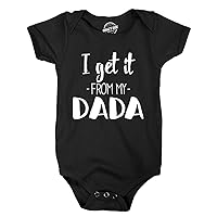 Crazy Dog T-Shirts I Get It From My Dada Funny New Dad Father's Day Baby Infant Creeper Bodysuit