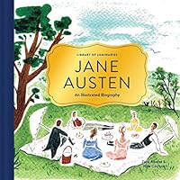 Library of Luminaries: Jane Austen: An Illustrated Biography Library of Luminaries: Jane Austen: An Illustrated Biography Hardcover Kindle