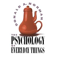 The Psychology Of Everyday Things The Psychology Of Everyday Things Hardcover