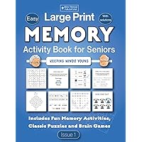 Memory Activity Book for Seniors in Large Print: An Easy Puzzle Book with a Variety of Fun Brain Games and Simple Memory Exercises, Includes Sudoku, Word Searches, Cryptograms and Lots More! Memory Activity Book for Seniors in Large Print: An Easy Puzzle Book with a Variety of Fun Brain Games and Simple Memory Exercises, Includes Sudoku, Word Searches, Cryptograms and Lots More! Paperback