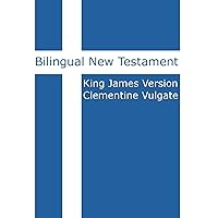 Bilingual New Testament (KJV/Vulgate, English/Latin)
