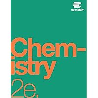 Chemistry 2e by OpenStax (hardcover version, full color) Chemistry 2e by OpenStax (hardcover version, full color) Hardcover Paperback