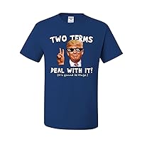 Two Terms Deal with It T-Shirt Donald Trump Troll Meme MAGA 2020 Tee Shirt