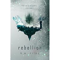 Rebellion (The Resistance Trilogy) Rebellion (The Resistance Trilogy) Paperback Kindle Audible Audiobook