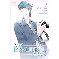 My Beautiful Man, Volume 2 (Manga) (2) (My Beautiful Man (Manga)) My Beautiful Man, Volume 2 (Manga) (2) (My Beautiful Man (Manga)) Paperback