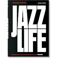 William Claxton. Jazzlife (Multilingual Edition) William Claxton. Jazzlife (Multilingual Edition) Hardcover