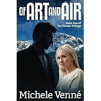 Of Art and Air (The Tanner Trilogy)