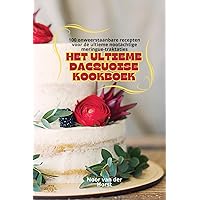 Het Ultieme Dacquoise Kookboek (Dutch Edition)