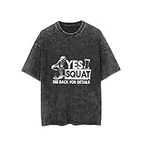 Yes I Squat See Back for Details T-Shirts - Motivation Quotes Vintage Unisex T-Shirt, Sweatshirt, Hoodie - Gym Gift for Men Women Black