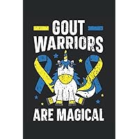 Gout Warriors Are Magical Journal Notebook: Notebook Journal gift for tracking Gout attack and for tracking food intake for people with gout. Journal Notebook 6x9 inches, 120 pages.
