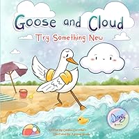Goose and Cloud: Try Something New