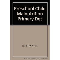 Preschool Child Malnutrition Primary Det