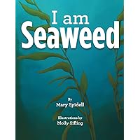 I am Seaweed I am Seaweed Paperback