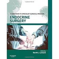Endocrine Surgery Print and enhanced E-Book: A Companion to Specialist Surgical Practice Endocrine Surgery Print and enhanced E-Book: A Companion to Specialist Surgical Practice Hardcover