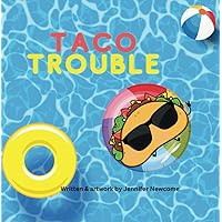 Taco Trouble (The Dinner Time Adventures) Taco Trouble (The Dinner Time Adventures) Paperback