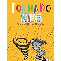 tornado coloring book: Coloring book, winds and hurricanes, for children, boys and girls, includes beautiful backgrounds, a wonderful gift for your child, size 8.5x11