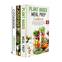 The Ultimate Vegan Cookbook: Learn How To Prepare Plant Based Meals, Benefits Of Vegan Lifestyle For Athletes And Over 300 Recipes To Cook Delicious Dishes At Home The Ultimate Vegan Cookbook: Learn How To Prepare Plant Based Meals, Benefits Of Vegan Lifestyle For Athletes And Over 300 Recipes To Cook Delicious Dishes At Home Kindle Paperback