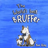 The World’s Best BRUFFer: A book on becoming a new big brother