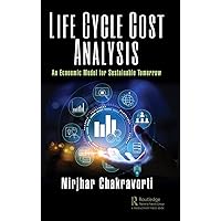 Life Cycle Cost Analysis Life Cycle Cost Analysis Paperback Hardcover