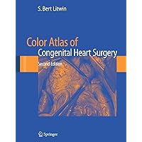 Color Atlas of Congenital Heart Surgery Color Atlas of Congenital Heart Surgery Hardcover