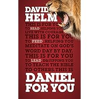 Daniel for You: For Reading, for Feeding, for Leading (God's Word for You) Daniel for You: For Reading, for Feeding, for Leading (God's Word for You) Paperback Kindle Hardcover