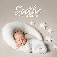 Soothe Crying Infant: Colicky Baby Sleeps to This Magic Sound of White Noise All Night Long Soothe Crying Infant: Colicky Baby Sleeps to This Magic Sound of White Noise All Night Long MP3 Music
