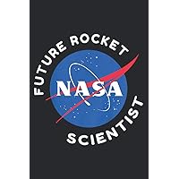 Kids Future Rocket Scientist Nasa Youth: Notebook Planner -6x9 inch Daily Planner Journal, To Do List Notebook, Daily Organizer, 114 Pages
