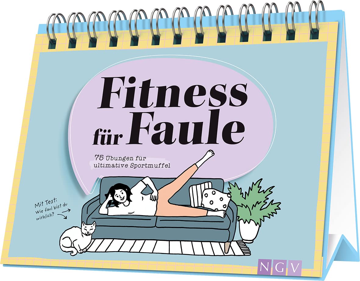 Fitness für Faule: 75 Übungen für ultimative Sportmuffel | Mit Test: Wie faul bist du wirklich?
