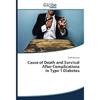 Cause of Death and Survival After Complications in Type 1 Diabetes