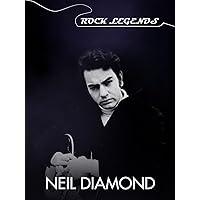 Neil Diamond - Rock Legends
