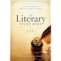 The Literary Study Bible: ESV - English Standard Version The Literary Study Bible: ESV - English Standard Version Hardcover Paperback