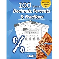 Humble Math - 100 Days of Decimals, Percents & Fractions: Advanced Practice Problems (Answer Key Included) - Converting Numbers - Adding, Subtracting, ... Fractions - Reducing Fractions - Math Drills Humble Math - 100 Days of Decimals, Percents & Fractions: Advanced Practice Problems (Answer Key Included) - Converting Numbers - Adding, Subtracting, ... Fractions - Reducing Fractions - Math Drills Paperback