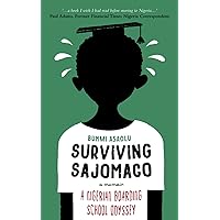 Surviving SAJOMACO: A Nigerian Boarding School Odyssey