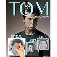 тσм ¢яυιѕє Dots Lines Swirls Coloring Book: Great Gift For All Fans Of тσм ¢яυιѕє With Beautiful And Relaxing Hand-Drawn Designs