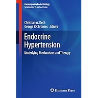 Endocrine Hypertension: Underlying Mechanisms and Therapy (Contemporary Endocrinology) Endocrine Hypertension: Underlying Mechanisms and Therapy (Contemporary Endocrinology) Kindle Hardcover Paperback