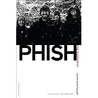 Phish: The Biography Phish: The Biography Audible Audiobook Paperback Kindle Hardcover