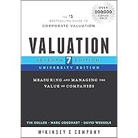 Valuation: Measuring and Managing the Value of Companies, University Edition (Wiley Finance) Valuation: Measuring and Managing the Value of Companies, University Edition (Wiley Finance) Paperback eTextbook Spiral-bound