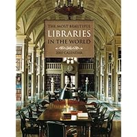 The Most Beautiful Libraries in the World 2010 Luxury Engagement Calendar