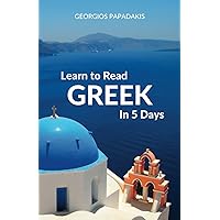 Learn to Read Greek in 5 Days Learn to Read Greek in 5 Days Paperback Kindle